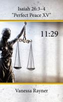 Isaiah 26: 3-4 Perfect Peace XV: 11:29 1546252258 Book Cover