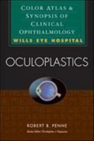 Oculoplastics: Color Atlas and Synopsis of Clinical Ophthalmology (Wills Eye Series) 0071375945 Book Cover