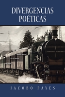Divergencias poéticas 1506536441 Book Cover