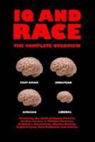 Iq And Race: The Complete Overview 1471754707 Book Cover