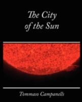 The City Of The Sun 160597112X Book Cover