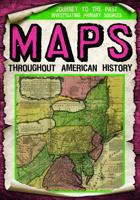 Maps Throughout American History 1538240440 Book Cover