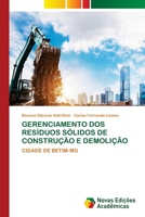Gerenciamento DOS Resíduos Sólidos de Construção E Demolição (Portuguese Edition) 6206760898 Book Cover