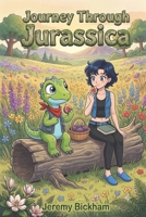 Journey Through Jurassica B0H7GC7LQH Book Cover
