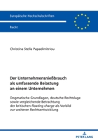 Der Unternehmensnießbrauch als umfassende Belastung an einem Unternehmen (Europäische Hochschulschriften Recht) 363186244X Book Cover