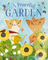 A Peaceful Garden 0062297473 Book Cover