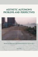 Aesthetic Autonomy: Problems and Perspectives 904291579X Book Cover