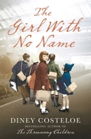 The Girl With No Name 1784970077 Book Cover
