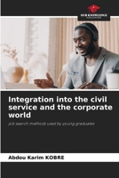 Integration into the civil service and the corporate world 6207736729 Book Cover