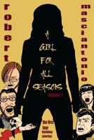 A Girl for All Seasons, Volume 1: The First Four Holiday Tales 1484975448 Book Cover