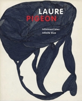 Laure Pigeon: Infiniment bleu, Infinite blue 8874394128 Book Cover