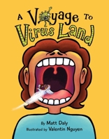 A Voyage to Virus Land 109833339X Book Cover