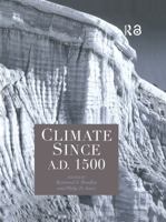 Climate Since A.D. 1500 B00DHP465U Book Cover