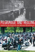 Pilgrimage and Healing 0816524750 Book Cover