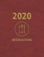 Reservations 2020: Reservation Book and Client tracking A-Z alphabetical tabbed For Restaurant - 365 Day Guest Booking Diary - Hostess Table Log Journal with red leather cover 1702034879 Book Cover