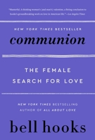 Communion: The Female Search for Love