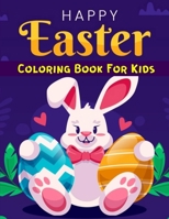 Easter Coloring Book for Kids: Fun 50 Easter Coloring image Book for Toddlers, Preschool Children, & Kindergarten B08WZJK5Z3 Book Cover