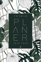 Terminplaner 2019 2020: Terminkalender und Kalender 2019 2020 - Organisiere, plane und notiere mit deinem Taschenkalender - Wochenplaner f�r August 2019 bis Dezember 2020 1082862231 Book Cover
