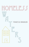 Homeless Waters 9956579513 Book Cover