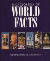 ENCYCLOPEDIA OF WORLD FACTS. 1840842490 Book Cover