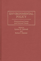 Environmental Policy: Transnational Issues and National Trends 1567200796 Book Cover