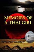 Memoirs of a Thai Girl 1494866692 Book Cover