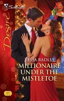 Millionaire Under the Mistletoe 0373769857 Book Cover