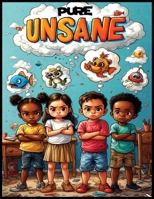Pure Unsane B0GZHXGXW6 Book Cover