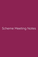 Scheme Meeting Notes Notebook: Lined Journal, 120 Pages, 6 x 9, Funny Office Manager Gag Gift, Violet Red Matte Finish (Scheme Meeting Notes Journal) 1674330391 Book Cover