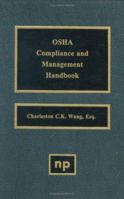OSHA Compliance and Management Handbook 0815513348 Book Cover