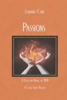 Passions: A Detective Novel of 1930 1544251963 Book Cover