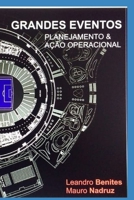 GRANDES EVENTOS: Planejamento & Ação Operacional 1704130735 Book Cover