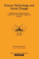Science, Technology and Social Change: The Orange Book of `Einstein Meets Magritte' (Einstein Meets Magritte: An Interdisciplinary Reflection on Science, Nature, Art, Human Action and Society) 0792357590 Book Cover