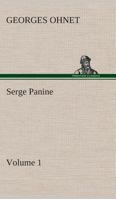 Serge Panine - Volume 01 3849506045 Book Cover