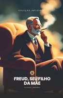 Freud, Seu Filho da Mãe! 6599112897 Book Cover