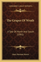 The Grapes of Wrath: A Tale of North and South 1018421440 Book Cover