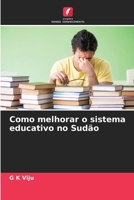 Como melhorar o sistema educativo no Sudão 6630336070 Book Cover