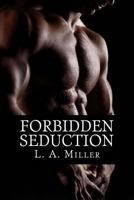 Forbidden Seduction "The Birmingham Brothers Book 2" 1484823125 Book Cover