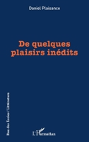 De quelques plaisirs inédits (Rue Des Écoles) (French Edition) 2140354079 Book Cover