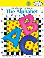 Big Book of Everything for the Alphabet 1568222106 Book Cover