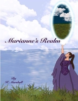 Marianne's Realm: Where Has The Magic Gone 1716489628 Book Cover