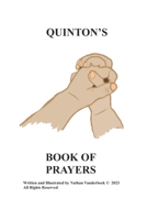 QUINTON'S BOOK OF PRAYERS (GRANDPA GRUMPS STORIES) B0CRQ9TF2X Book Cover