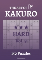 The Art of Kakuro Hard Vol.9 B09BJJBTV1 Book Cover