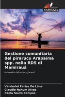 Gestione comunitaria del pirarucu Arapaima spp. nella RDS di Mamirauá 6207500911 Book Cover