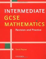 New Intermediate Mathematics: Revision and Practice 0199147906 Book Cover