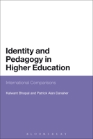 Identity and Pedagogy in Higher Education: International Comparisons 1441125558 Book Cover