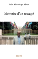 Mémoire d'un rescapé (French Edition) 2334182036 Book Cover