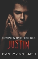 The Shadow Realm Chronicles: Justin B0FHC1KKD6 Book Cover