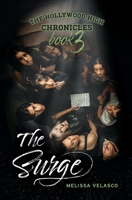 The Surge: The Hollywood High Chronicles - Book 3 1960378104 Book Cover