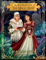 In The Realm Of The Magic Ruby 1774822091 Book Cover